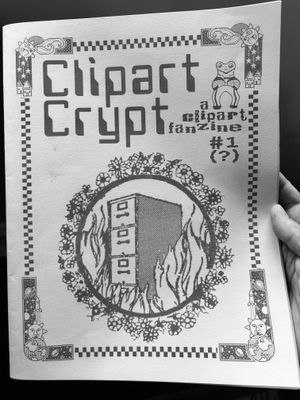 a greyscale image of the cover of Clipart Crypt, featuring the title in a funky retrofuturist font, a frog illustration, a multi-illustrated border, and a circle in the middle bordered by flowers and containing a file cabinet surrounded by flames