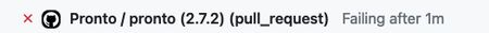 A Github Action status output line showing the Pronto runner has failed