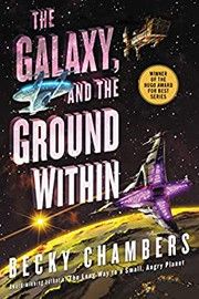 Cover of The Galaxy, and the Ground Within